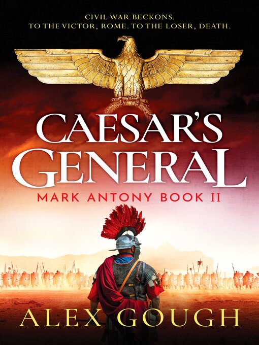 Title details for Caesar's General by Alex Gough - Available